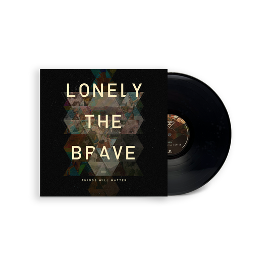 Lonely The Brave 'Things Will Matter'